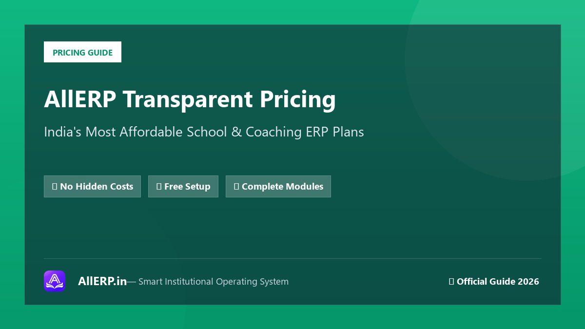 AllERP Pricing Plans: School ERP की Lowest Cost में Best Value — Complete Details
